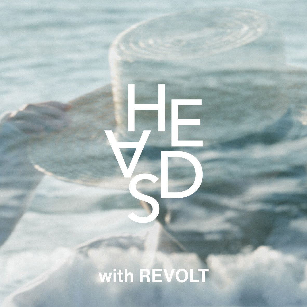 HEADS with REVOLT