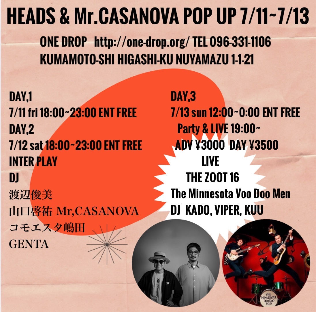 HEADS &Mr,CASANOVA POP UP at KUMAMOTO ONE DROP