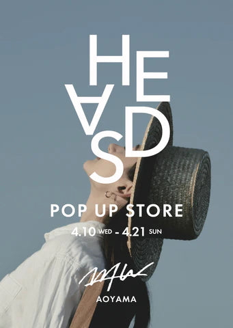 HEADS POP UP at  AOYAMA WTW