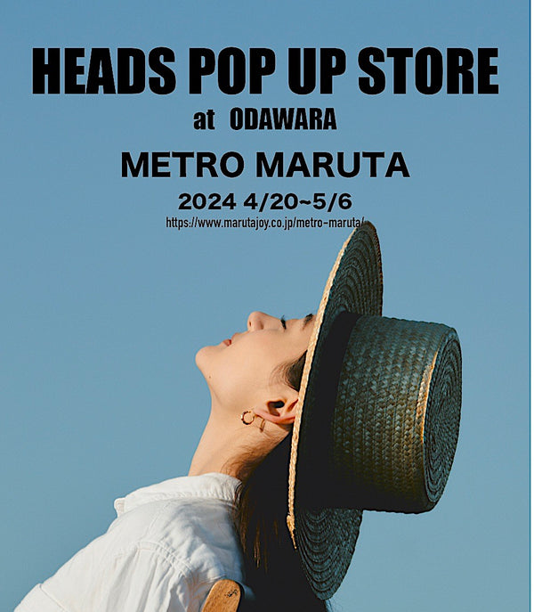 HEADS POP UP at Odawara METRO MARUTA